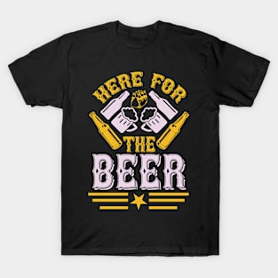 Here For The Beer T Shirt For Women Men T-Shirt